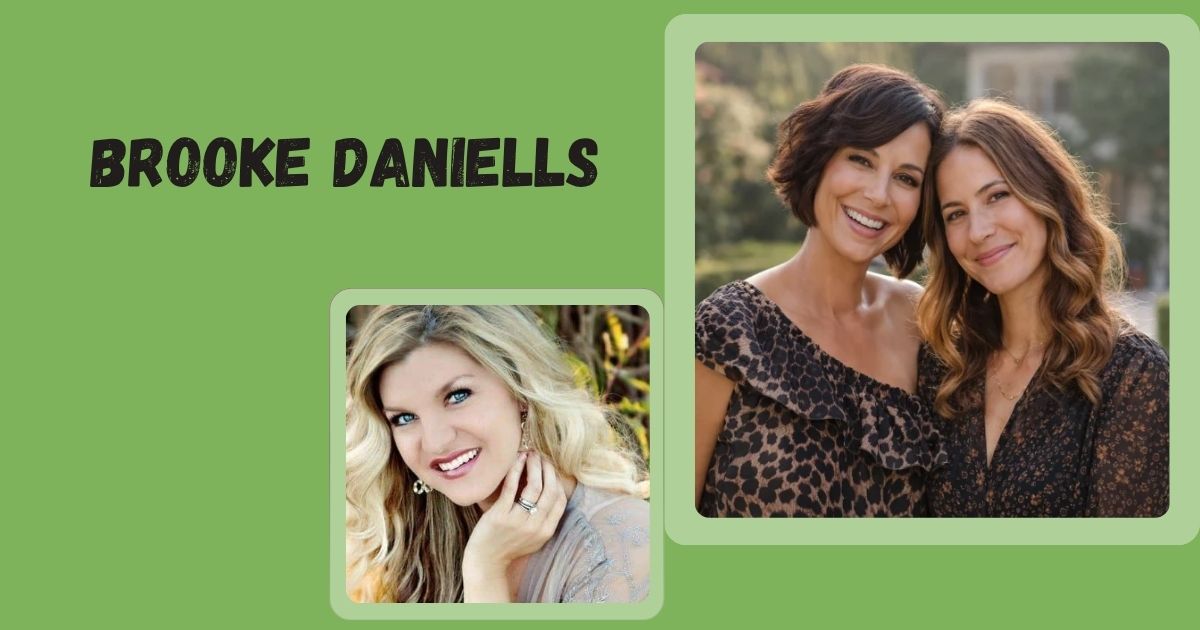 Who Is Brooke Daniells? Exploring Her Career and Personal Story