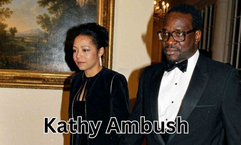 Who Is Kathy Ambush? Exploring Her Personal Journey
